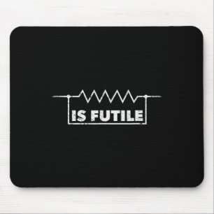 Resistor Is Futile Design Electrical Engineering R Mouse Pad