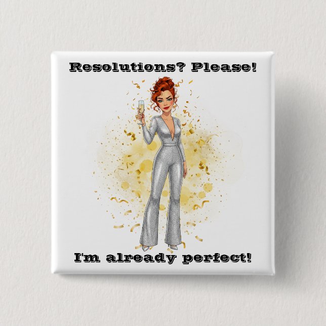 Resolutions? Please! Fun New Year's Button (Front)