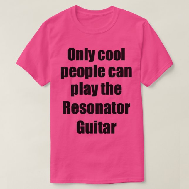 Resonator Guitar Player Musician Funny Gift Idea  T-Shirt (Design Front)