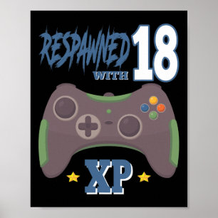 Respawned With 18 Xp Video Gamer 18th Birthday Gif Poster