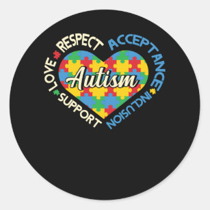 Respect Acceptance Inclusion Love Support Autism A Classic Round Sticker