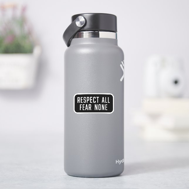 Respect All Fear None Sticker (HydroFlask)