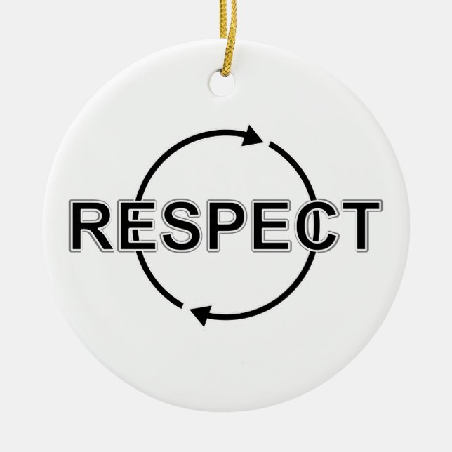 Respect Ceramic Ornament (Front)