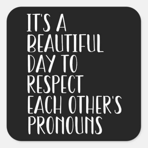 Respect each others pronouns lgbtqa inclusive square sticker