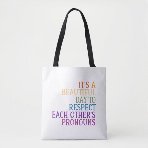 Respect each others pronouns rainbow flag lgbtqa tote bag
