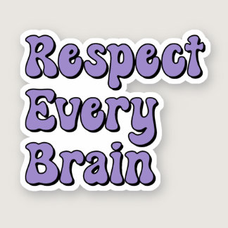 Respect Every Brain Purple Neurodiversity Sticker
