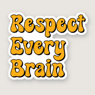 Respect Every Brain Yellow Neurodiversity Sticker