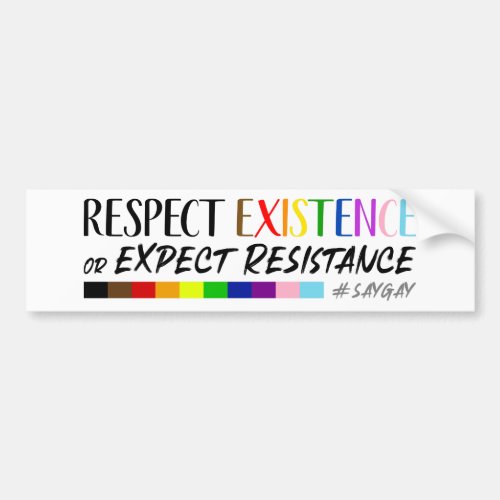 Respect Existence or Expect Resistance LGBTQ Bumper Sticker