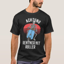Respect for pensioners with scooters T-Shirt Respect for pensioners with scooters T-Shirt