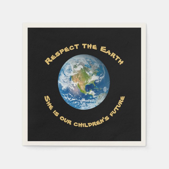 Respect Future of Planet Earth Paper Napkins (Front)