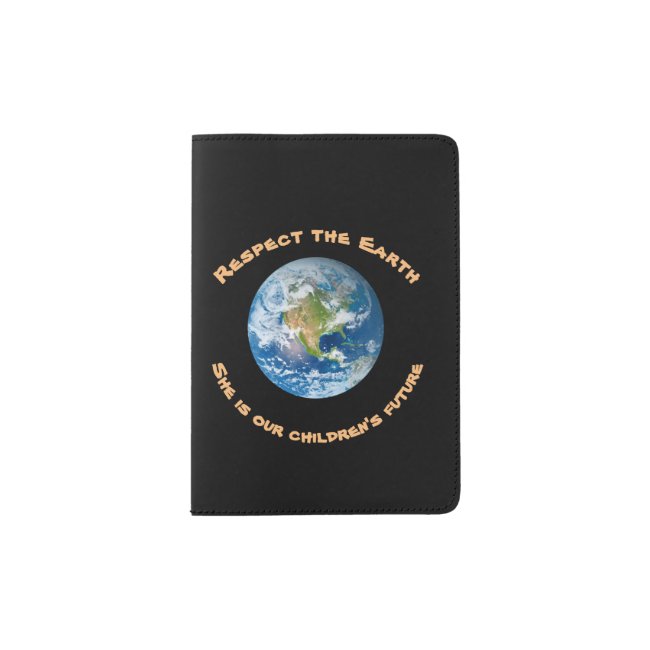 Respect Future of Planet Earth Passport Holder