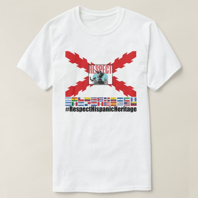 RESPECT HISPANIC HERITAGE T-Shirt (Design Front)
