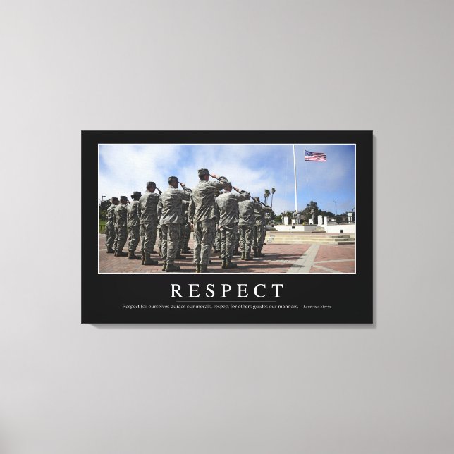 Respect: Inspirational Quote 2 Canvas Print (Front)