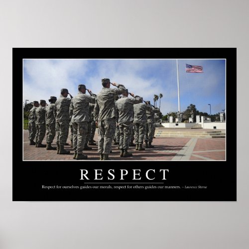 Respect Inspirational Quote 2 Poster