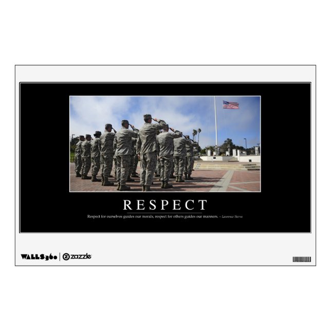 Respect: Inspirational Quote 2 Wall Decal (Front)