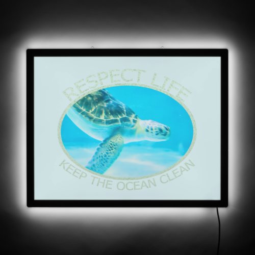 Respect Life Keep the Ocean Clean LED Sign