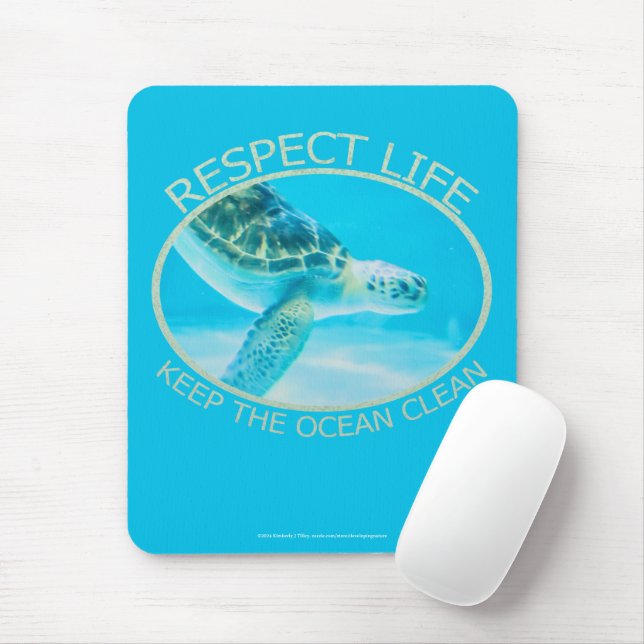 Respect Life, Keep the Ocean Clean Mouse Pad (With Mouse)