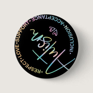 Respect Love Support Autism Awareness Month Women  Button
