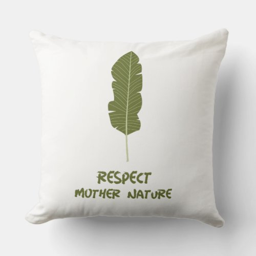 Respect Mother Nature Pillows
