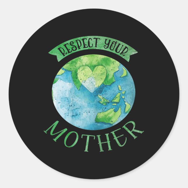Respect Mother Planet Climate Change Cute Earth Da Classic Round Sticker (Front)