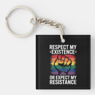 Respect My Existence Or Expect My Resistance LGBTQ Keychain