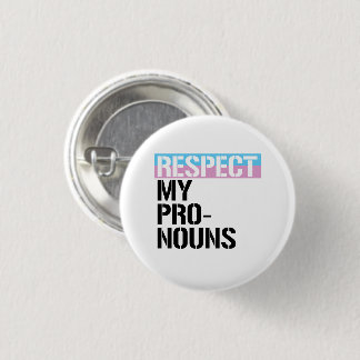 Respect My Pronouns Button
