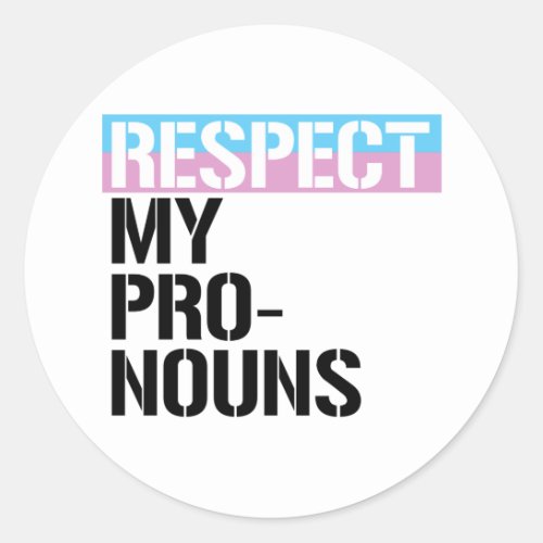 Respect My Pronouns Classic Round Sticker