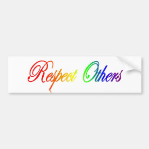 Respect Others Bumper Sticker