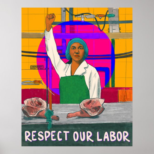 Respect Our Labor Poster (Front)