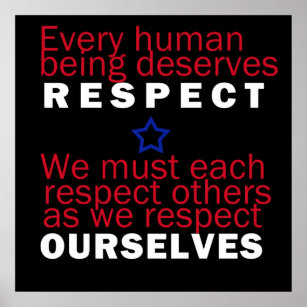 Respect Ourselves and Others Motivational Poster