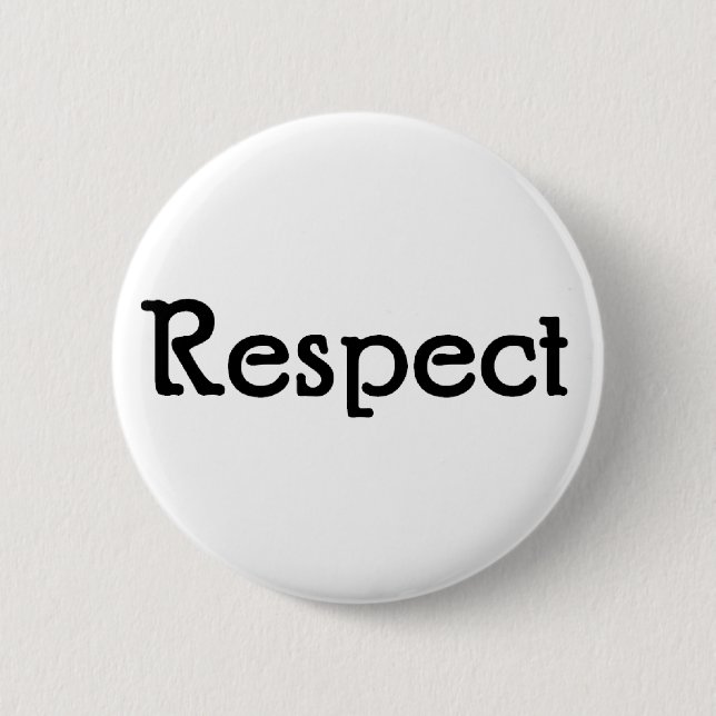 Respect Pinback Button (Front)