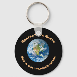 Respect Planet Earth Childrens Future Keychain