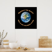 Respect Planet Earth Childrens Future Poster (Kitchen)