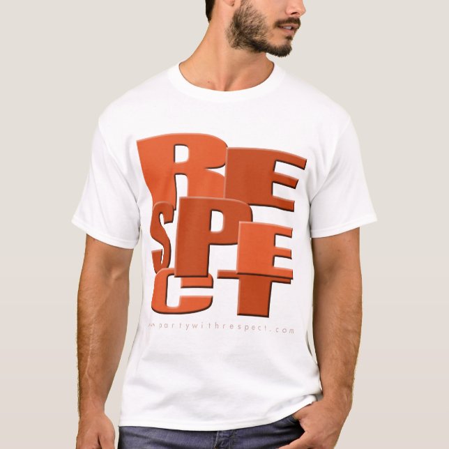 Respect T-Shirt (Front)