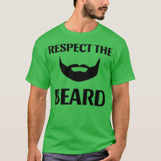 Respect The Beard 17 T-Shirt