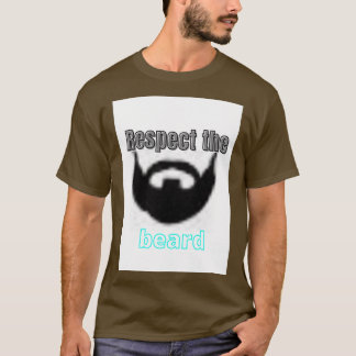 respect the beard 55 T-Shirt