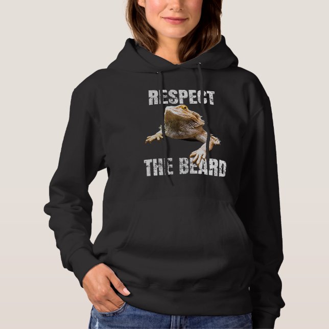 Respect The Beard   Bearded Dragon       Hoodie (Front)