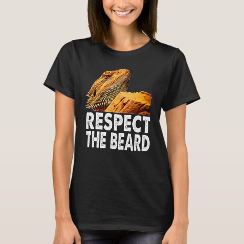Respect The Beard  Bearded Dragon Lizard Owner Men T_Shirt