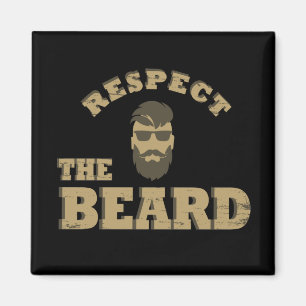 Respect the beard funny bearded sayings magnet