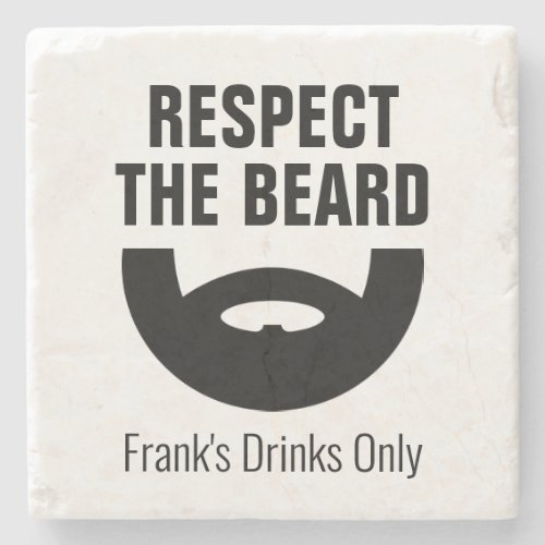 Respect the beard funny mens gift marble stone coaster