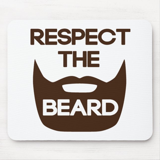 Respect The Beard Mouse Pad (Front)
