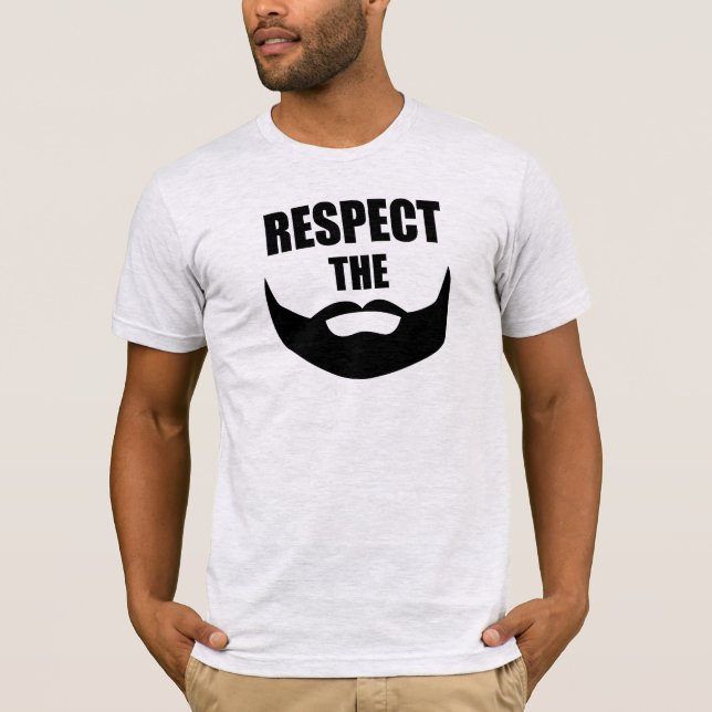 Respect The Beard T-Shirt (Front)