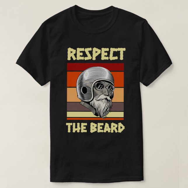 Respect The Beard T T-Shirt (Design Front)