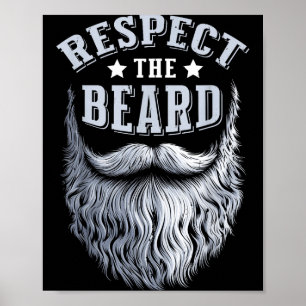 Respect The Beard Vintage Bearded Man Husband  Poster