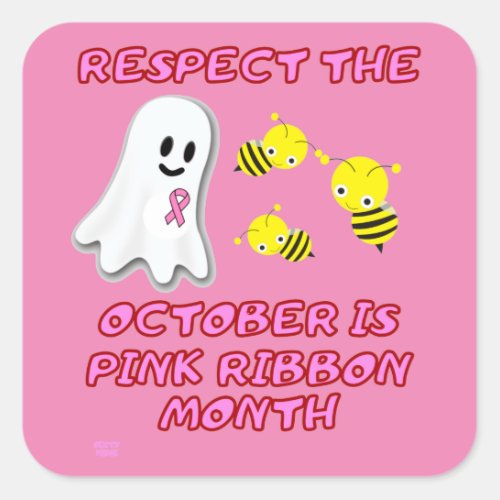 RESPECT THE BOO BEES funny Pink Ribbon         Square Sticker