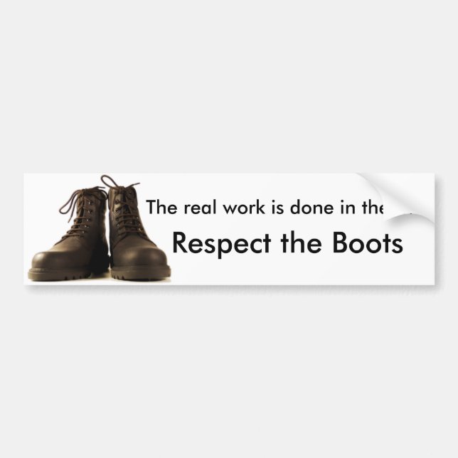 Respect the Boots Bumper Sticker (Front)