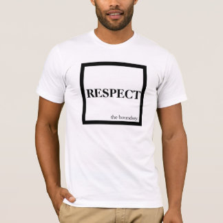 Respect The Boundary T-Shirt