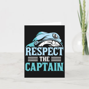 Respect The Captain Ship Skipper Boat Owner Lover  Card