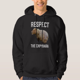 Respect The Capybara Capibara Rodent Hoodie