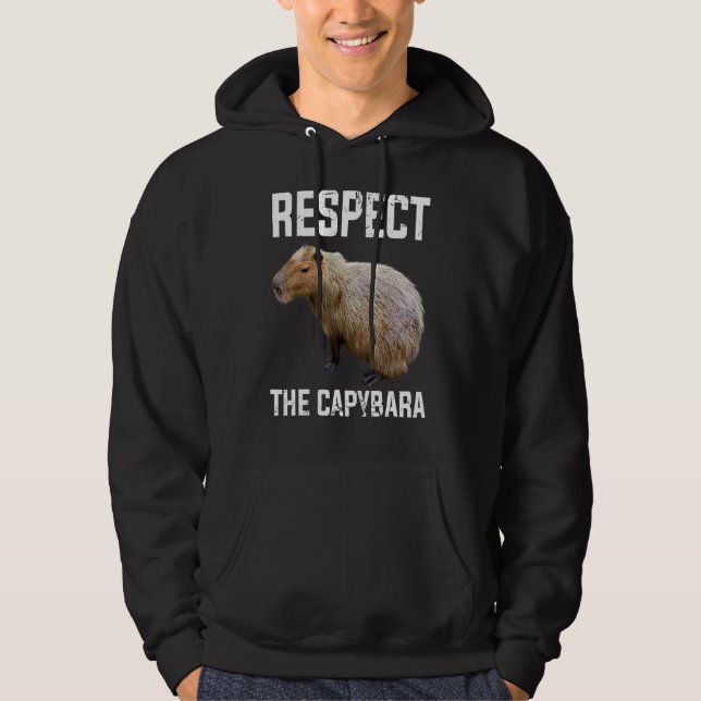 Respect The Capybara Capibara Rodent Hoodie (Front)